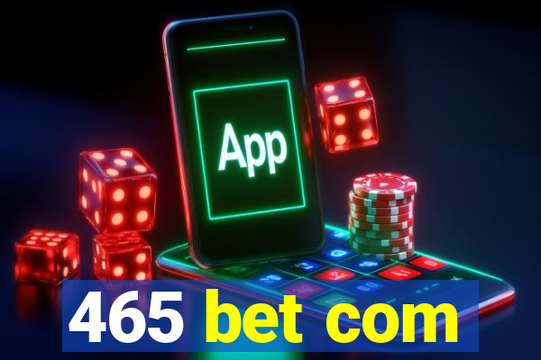 465 bet com